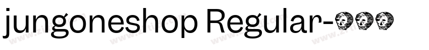 jungoneshop Regular字体转换